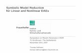 Symbolic Model Reduction for Linear and Nonlinear DAEs 2 Introduction to symbolic analysis and approximation motivation of symbolic methods principles of symbolic simplification approximation
