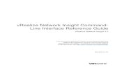 vRealize Network Insight Command- Line Interface · PDF filevRealize Network Insight Command-Line Interface Reference Guide vRealize Network Insight 3.2 This document supports the