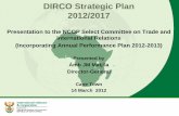 DIRCO Strategic Plan 2012/2017 - pmg-assets.s3-website …pmg-assets.s3-website-eu-west-1.amazonaws.com/doc/... · DIRCO Strategic Plan 2012/2017 ... DIRCO is a schedule 1 Department