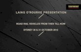 LAING O'ROURKE PRESENTATION - · PDF fileLAING O'ROURKE PRESENTATION ... Infrastructure maintenance rolling stock when in travel mode ... operating over any network utilising DC track