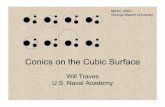 Conics on the Cubic Surface - USNA on the Cubic Surface Will Traves U.S. Naval Academy MAAC 2004 George Mason University