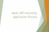 Practicum/Internship Application Process - Liberty University · PDF fileSupervisor/Site Information Forms Two separate forms located on the MAAC 699 Internship website Need to be