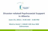 Disaster-related Psychosocial Support in Alberta Psychosocial Support in Alberta . ... Disaster-Related Psychosocial Support in Alberta ... picture” of disaster-related psychosocial