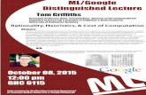 ML/Google Distinguished · PDF fileML/Google Distinguished Lecture October 08, 2015 12:00 pm GHC 6115 Joint seminar by the Machine Learning ... Cognitive Science Lab & Institute of