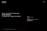 Sony Group Brand Message - WikiLeaks · PDF file8 Sony Group Brand Message make.believe Concept and Usage Guidelines ... The dot that links make and believe is the ... included except