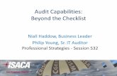 Audit Capabilities: Beyond the Checklist · Audit Capabilities: Beyond the Checklist ... • In-Audit Review – Project reviews do not always follow a standard assurance framework
