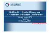 UniCredit · Kepler CheuvreuxKepler Cheuvreux …€¢ Approx. 6,660* employees worldwide ... demand growth only 1 – 2% p.a. 400 600 ... • Sustainable growth potential in renewable