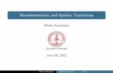 Nondeterminism and Epsilon Transitions - …pages.cs.wisc.edu/~aanjneya/courses/cs154/lectures/lec2.pdfRecap: Deterministic Finite Automata De nition A DFA is a 5-tuple (Q; ; D;q 0;F)