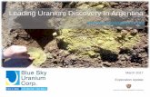 Leading Uranium Discovery In Argentina JP Morgan $28.1 $36.7 - $ ... 2017 J F M A M J J ... Launch NI 43-101 Resource estimate work