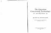 The Question Concerning Technology - Durt Martin 1977 The Question... · The Question Concerning Technology and Other Essays X; MARTIN HEIDEGGER Translated and with an Introduction