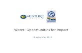 Water: Opportunities for Impact - VentureCenter · Domestic Industrial Agriculture Developed Countries ... Nalco, Freedonia, ... Water Opportunities 13Nov2010.ppt [Compatibility Mode]