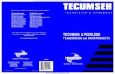 TECUMSEH - K&T Parts House Lawn Mower Parts & … CHAPTER 1. MODEL OVERVIEW AND TERMS USED TECUMSEH/TRANSMISSIONS UNITS GENERAL Manufactured since 1945, Tecumseh/Peerless gear products