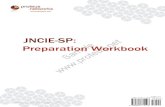 JNCIE-SP: Preparation Workbook Sample - Proteus · JNCIE-SP: Preparation Workbook ww w .proteus.net. ... In addition to writing two certification study guides for the Juniper JNCIA-M