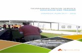 Tasmanian Prison service - justice.tas.gov.au · Tasmanian Prison service eDucation anD training sTraTegic Plan 2011 – 2016 {5 ... implementing the strategies contained within this
