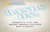 DIRECTV C31-700 HOME MEDIA CENTER RVU CLIENTforums.solidsignal.com/docs/Hands on with C31.pdf · DIRECTV C31-700 HOME MEDIA CENTER RVU CLIENT. ... There’s a little lag when you