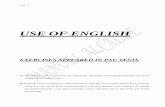 USE OF ENGLISH - Wikispacesmrescribanoeoi.wikispaces.com/file/view/USE OF... · mam / 1 USE OF ENGLISH EXERCISES APPEARED IN PAU TESTS En este archivo están los ejercicios de „rephrasing‟