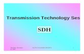 Transmission Technology Ses - Yolakhalidsarwar.yolasite.com/resources/SDH CONCEPTS-ITU.pdfthursday, december 01, 2005 alttc/tx1/sdh/concepts 2 contents •sdh •protection • planning