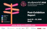 Post-Exhibition Report - studyworld 2017 · Post-Exhibition Report ... education, internship and funding opportunities as well as other ... RBB and radio stations like 98.8 Kiss FM,