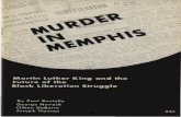 CONTENTScollections.mun.ca/PDFs/radical/MurderInMemphis.pdf · CONTENTS Statement by Paul Boutelle ... By George Novack Uprisings Rock U. S. Cities By Joseph Hansen Excerpts from