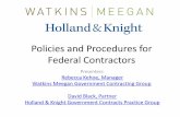 Policies and Procedures for Federal Contractors - …govcon360.com/wp-content/uploads/2012/08/10-Seminar-Presentation...Policies and Procedures for Federal Contractors Presenters: