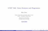STAT 540: Data Analysis and Regression - stat…riczw/teach/STAT540_F15/Lecture/lec07.pdf · STAT 540: Data Analysis and Regression ... STAT 540 July 6th, 2015 3 / 62. ... Thus the