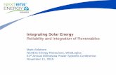 Integrating Solar Energy Reliability and Integration of Renewables€¦ ·  · 2015-11-13Integrating Solar Energy Reliability and Integration of Renewables ... system condition at