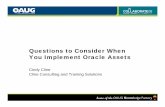 Questions to Consider When You Implement Oracle Assetsidealpenngroup.tripod.com/sitebuildercontent/OAUG2008/Collaborate... · Questions to Consider When You Implement Oracle Assets