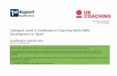 1st4sport Level 2 Certificate in Coaching Multi-Skills … · 1st4sport Level 2 Certificate in Coaching Multi-Skills Development in Sport Qualification Specification ... 1st4sport
