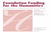 Foundation Funding for the Humanities - Academy Home · for the Humanities AN OVERVIEW OF CURRENT AND HISTORICAL TRENDS ... the media, and the general public. ... Foundation funding