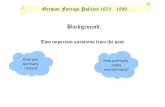 Background - learning-ibhistory.wikispaces.com foreign... · Background: How politically stable ... Treaty of Frankfurt May 1871: ... The German Constitution. The German Industrialization.