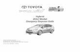 Hybrid 2012 Model - Dealer.com · -i- Foreword In June 2011, Toyota released the 2012 Prius V gasoline-electric hybrid vehicle in North America. To educate and assist emergency responders