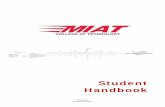 Student Handbook - MIAT College of Technology · This Student Handbook, ... the academic and administrative policies that are important to your success at MIAT College of Technology.