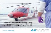 Ambulance and Emergency Transport Services · all specific information needed to make a medical necessity determination is included. Medical Records 23 . 24 ICD-10 – Are you ready?