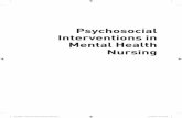 Psychosocial Interventions in Mental Health Nursing Interventions in Mental Health Nursing 00_Walker - Psychosocial Interventions_Prelims.indd 1 10/16/2014 6:15:22 PM 4 Chapter 1 An