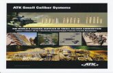 ATK Small Caliber Systems THE WORLD'S LEADING ... M193 Cartridge, 5.56mm, BALL. Caliber Ammunition .56mm M855 Cartridge, 5.56mm, BALL. Green bullet tip. For use against personnel and