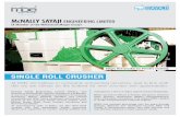 Single Roll Crusher - Mcnally Sayaji Engineering Ltd. · Single Roll Crusher is an ideal primary breaker for crushing ROM coal, soft to hard limestone, ores, etc. ... Mobile/Skid