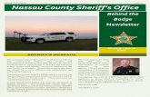 Behind the Badge - Nassau County Sheriff's Officenassauso.com/wp-content/uploads/2013/10/Newsletter-Jan-March-2015...BEHIND THE BADGE Issue #7 ... agencies to know what is happening