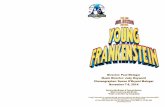 The New Mel Brooks Musical - Actorsingers New Mel Brooks Musical Young Frankenstein Book by ... Other credits include a cat in Cats , a dead body and wood-land butterfly in Spamalot
