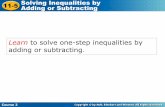 Learn to solve one-step inequalities by adding or … to solve one-step inequalities by adding or subtracting. Course 2 ... solutions of equations, by isolating the ... Solving Inequalities