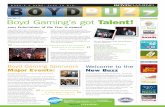 jan/feb Boyd Gaming’s got Talent!static.boydgaming.net/boydgaming/media/downloads/buzzjan08.pdf · trip for two to Las Vegas and $1,000 cash. ... Clifton Ceno, Vacations-Hawaii