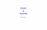 MONEY BANKING MEANING AND FUNCTIONS contd. Secondary Functions contd. As transfer of value, sale and purchase of movable and immovable assets, paper wealth ...