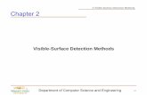 2 Visible-Surface Detection Methods Chapter 2avida.cs.wright.edu/courses/CEG477/CEG477_2.pdf2 Visible-Surface Detection Methods Chapter 2 ... and which are invisible from a given view
