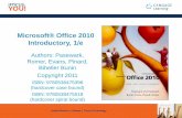 Microsoft® Office 2010 Introductory, 1/e · Microsoft® Office 2010 Introductory, 1/e Authors: Pasewark, Romer, Evans, Pinard, Biheller Bunin ... EXCEL UNIT. Lesson 1: ...