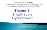 Theme 5: Small-scale Hydropowerd284f45nftegze.cloudfront.net/hideakioh/T57_Small Hydro.pdf · Theme 5: Small-scale Hydropower By: ... Components of Small scale-hydropower Scheme Aqua