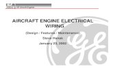 AIRCRAFT ENGINE ELECTRICAL WIRING - caasd.org€¢ This presentation is limited to GE Aircraft Engine’s ... Engine Aircraft CF6-6 DC10-10 CF6-50 DC10-15 DC10-30 ... similar to other