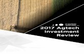 2017 Agtech - rethink · FINISTERE VENTURES & PITCHBOOK: 2017 AGTECH INVESTMENT REVIEW. ... Deal Value ($M) # of Deals Closed Source: PitchBook *As of 8/25/2017 Source: PitchBook