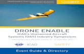 DRONE ENABLE - International Civil Aviation Organization · 2 DRONE ENABLE, ICAO’s Unmanned Aircraft Systems (UAS) Industry Symposium Montréal, 22 - 23 September Table of contents