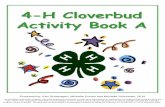 4-H Cloverbud Activity Book A - Taylor County€¦ ·  · 2017-07-174-H Cloverbud Activity Book A ... 2.Place prepared toilet paper tubes on cookie sheet lined ... a show for your