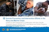 Suicide Prevention and Intervention Efforts in the Navy ... · Suicide Prevention and Intervention Efforts in the ... Recent Event Causing ... causing harm to others to voluntarily