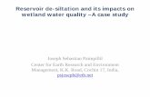 Reservoir de-siltation and its impacts on wetland water ... · Reservoir de-siltation and its impacts on wetland water quality –A ... one of its hydro-electric project ... • Growing